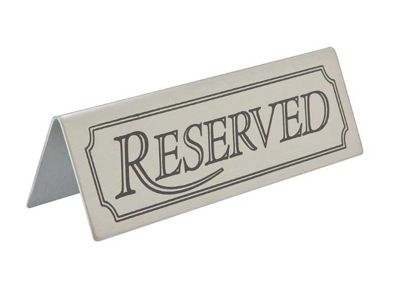 Stainless Steel Reserved Table Sign